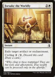 Forsake the Worldly - Amonkhet (AKH)