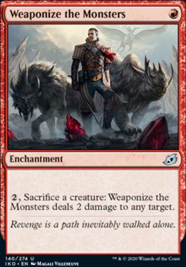 Weaponize the Monsters - Ikoria: Lair of Behemoths (IKO)